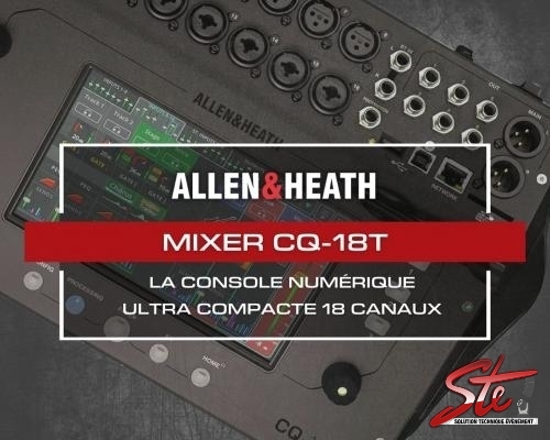 Lire l'article 'Nouveau ! La CQ-18T ALLEN & HEATH débarque chez STE !' - Evènementiel près de Caen